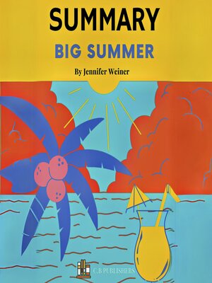 cover image of Summary of Big Summer by Jennifer Weiner